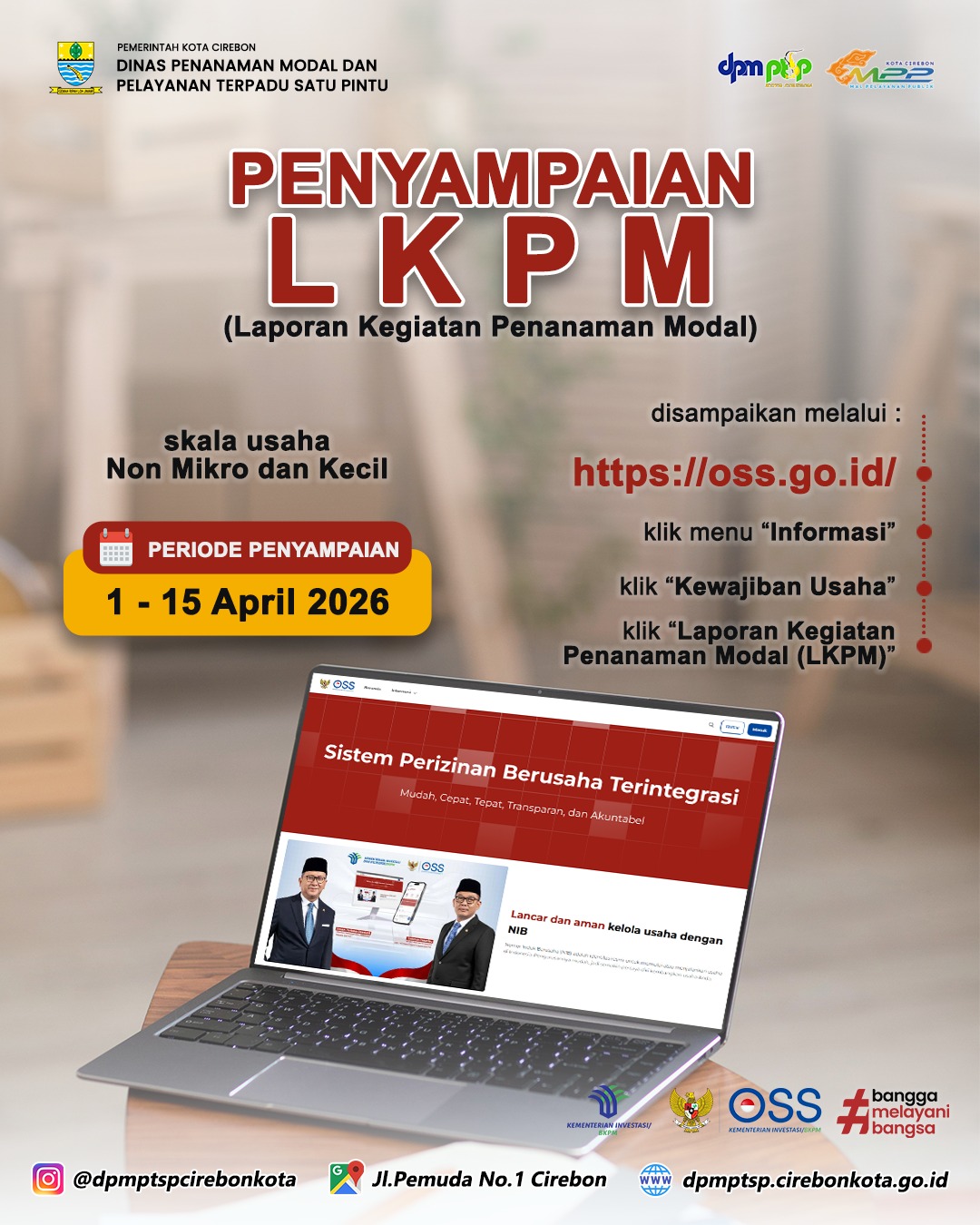 Penyampaian LKPM Triwulan 1 Tahun 2026