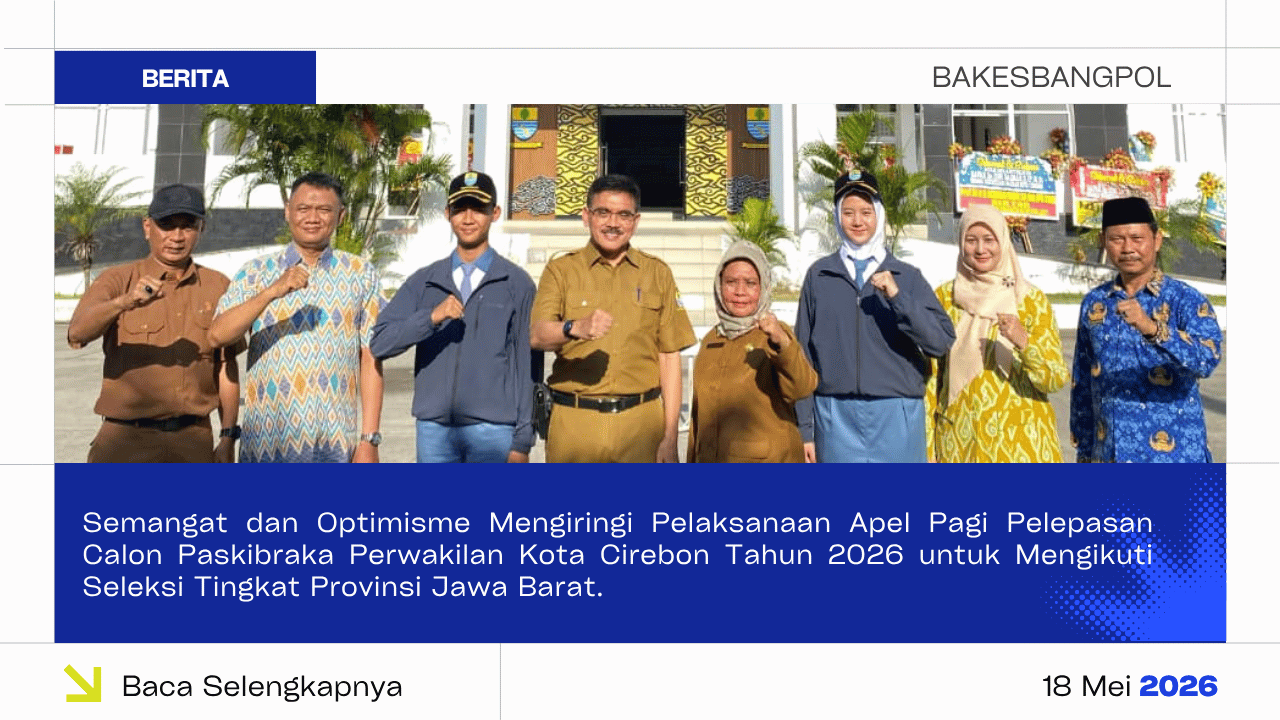 Semangat dan Optimisme Mengiringi Pelaksanaan Apel Pagi Pelepasan Calon Paskibraka Perwakilan Kota Cirebon Tahun 2026 untuk Mengikuti Seleksi Tingkat Provinsi Jawa Barat.
