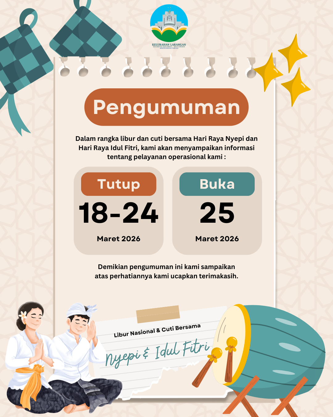 PENGUMUMAN PELAYANAN CUTI BERSAMA DAN LIBUR NASIONAL DALAM HARI RAYA NYEPI DAN IDUL FITRI 1447 H