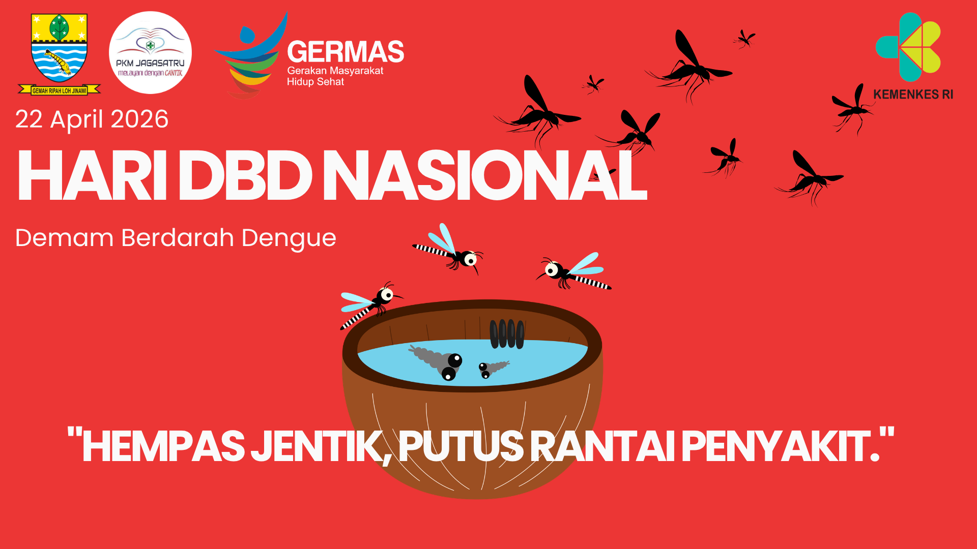 Selamat Hari DBD Nasional, 22 April 2026!