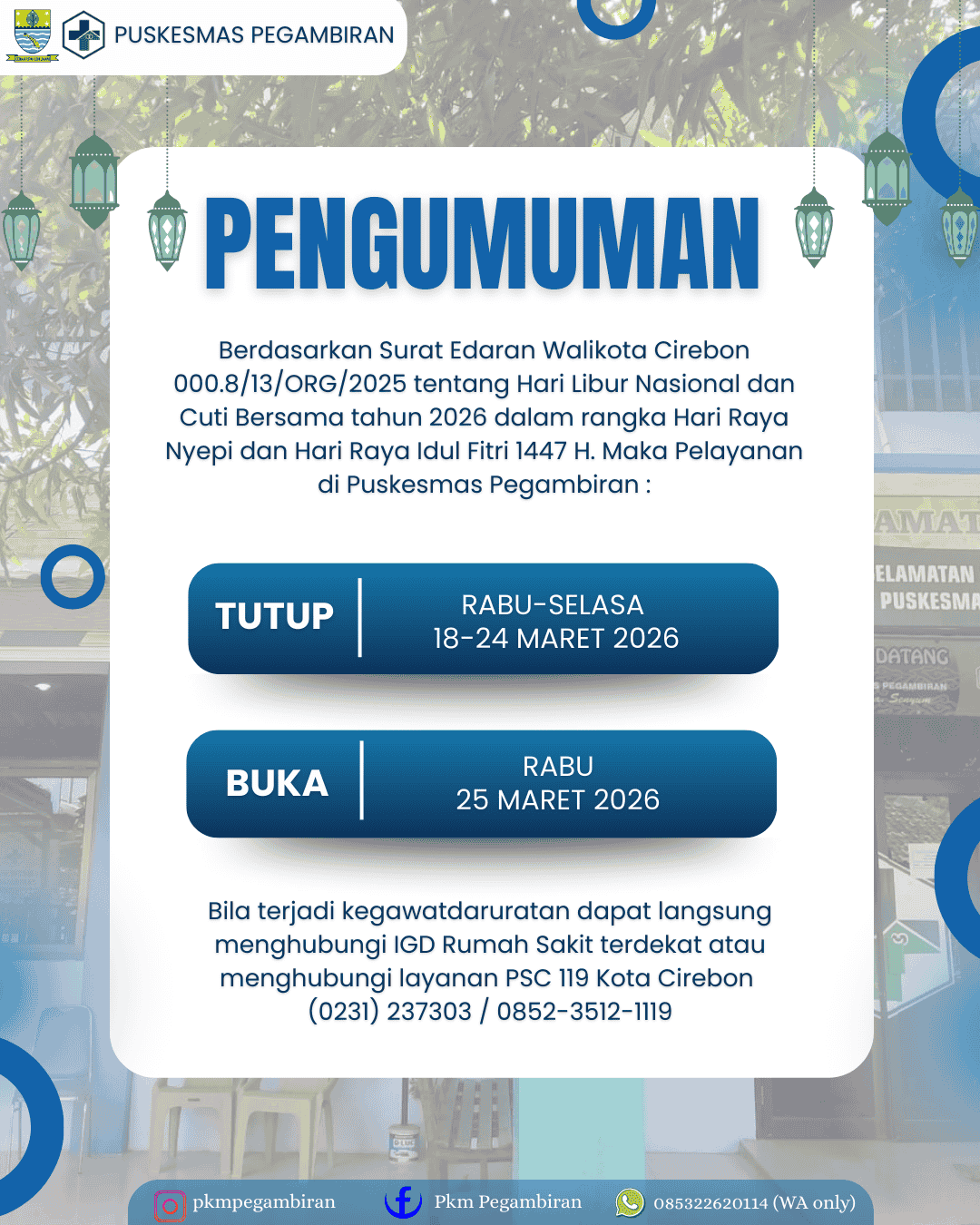 PENGUMUMAN LIBUR PELAYANAN PUSKESMAS PEGAMBIRAN DI HARI RAYA IDUL FITRI 1447 H