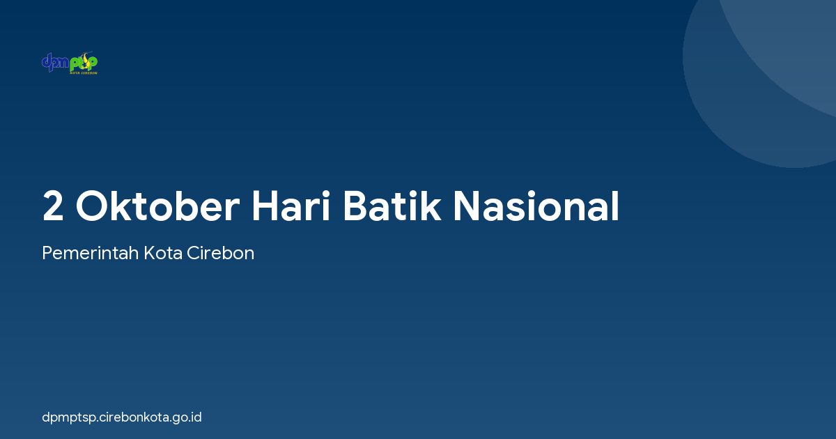 2 Oktober Hari Batik Nasional