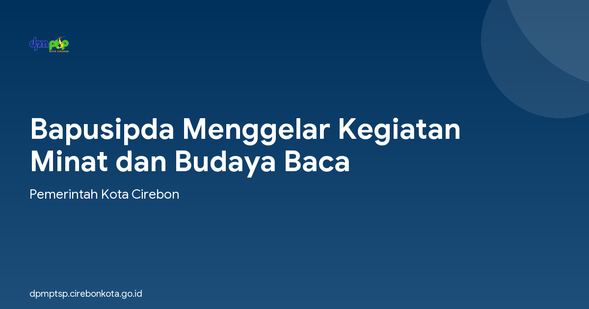 Bapusipda Menggelar Kegiatan Minat dan Budaya Baca