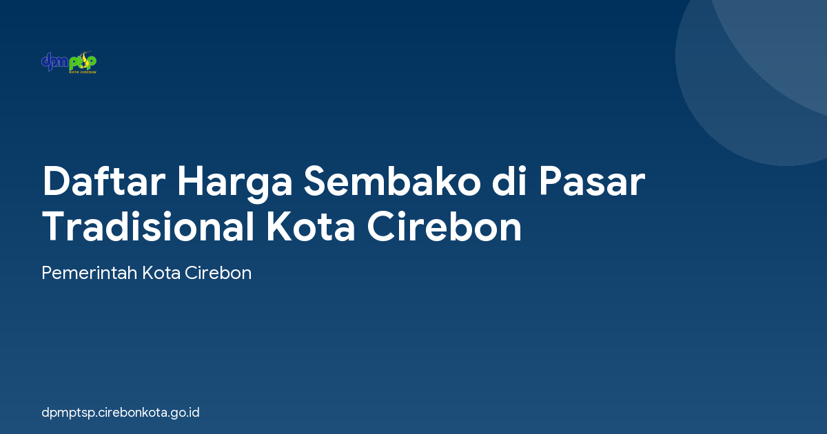 Daftar Harga Sembako di Pasar Tradisional Kota Cirebon