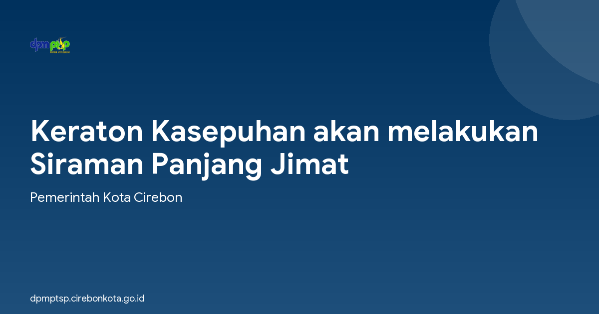 Keraton Kasepuhan akan melakukan Siraman Panjang Jimat