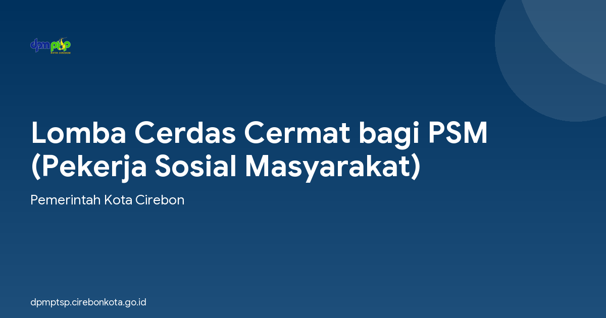 Lomba Cerdas Cermat bagi PSM (Pekerja Sosial Masyarakat)