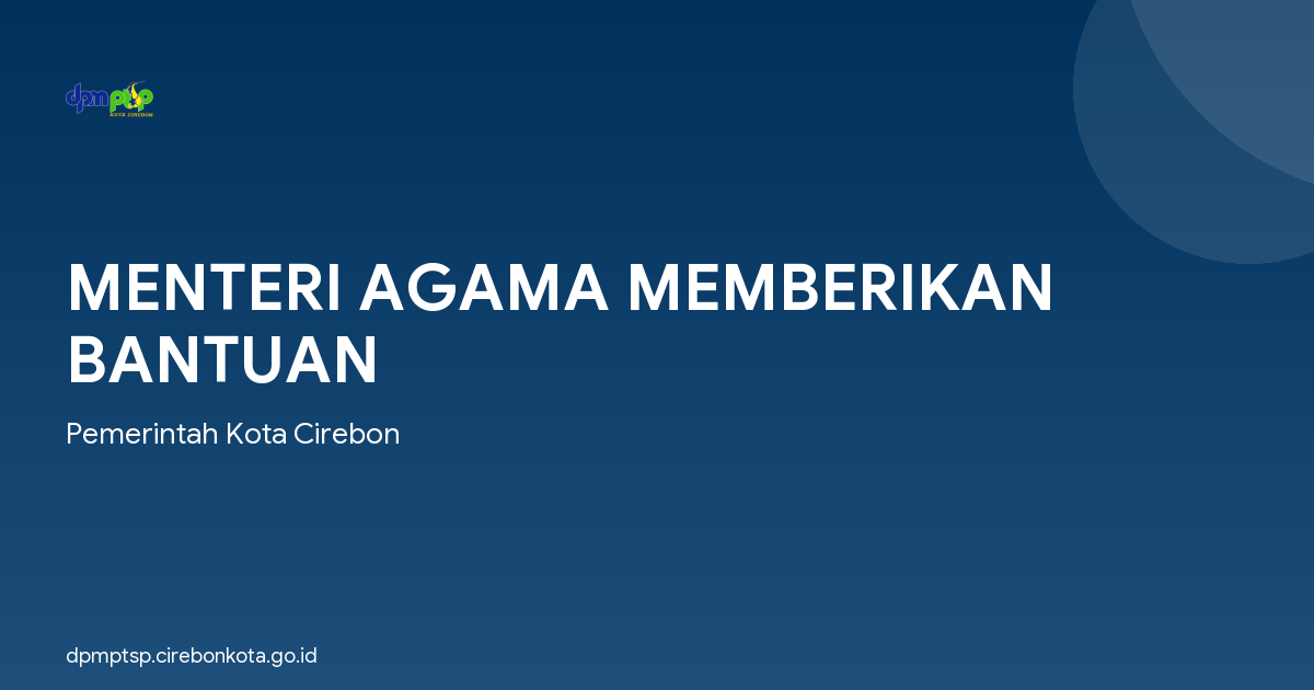 MENTERI AGAMA MEMBERIKAN BANTUAN