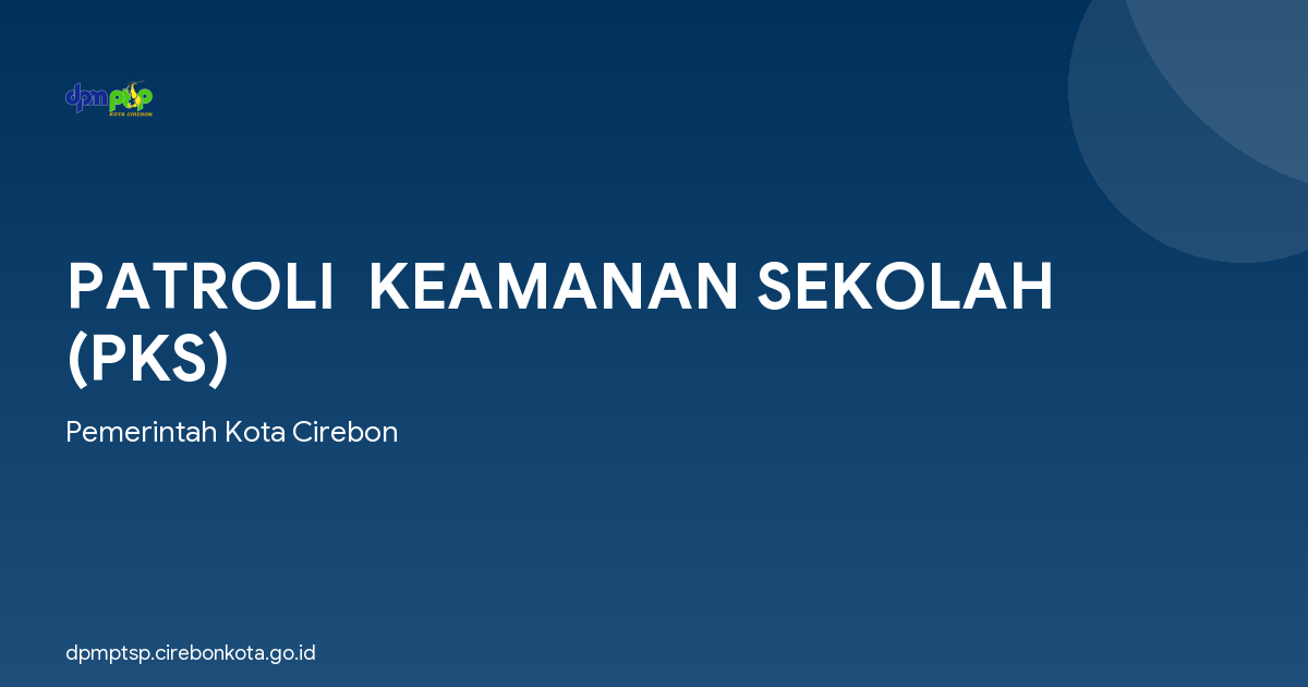 PATROLI  KEAMANAN SEKOLAH (PKS)