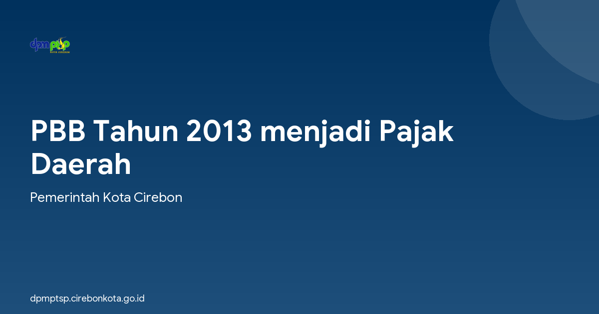 PBB Tahun 2013 menjadi Pajak Daerah
