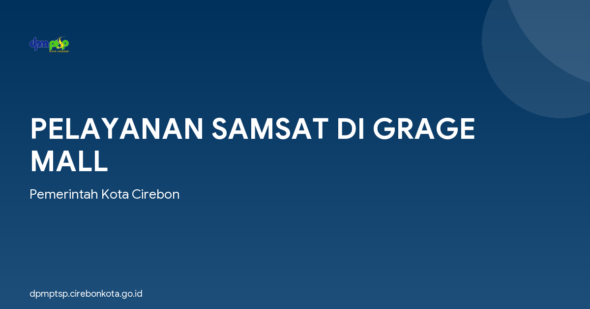 PELAYANAN SAMSAT DI GRAGE MALL