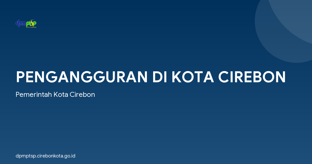 PENGANGGURAN DI KOTA CIREBON