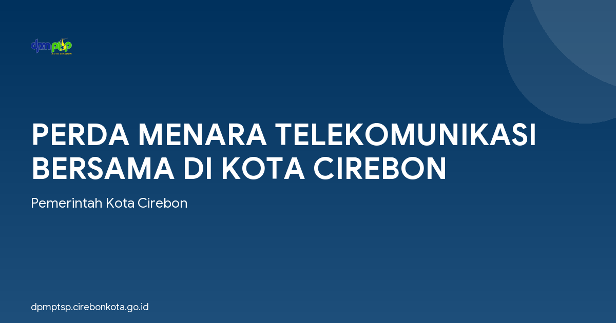 PERDA MENARA TELEKOMUNIKASI BERSAMA DI KOTA CIREBON
