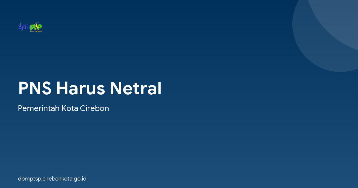 PNS Harus Netral