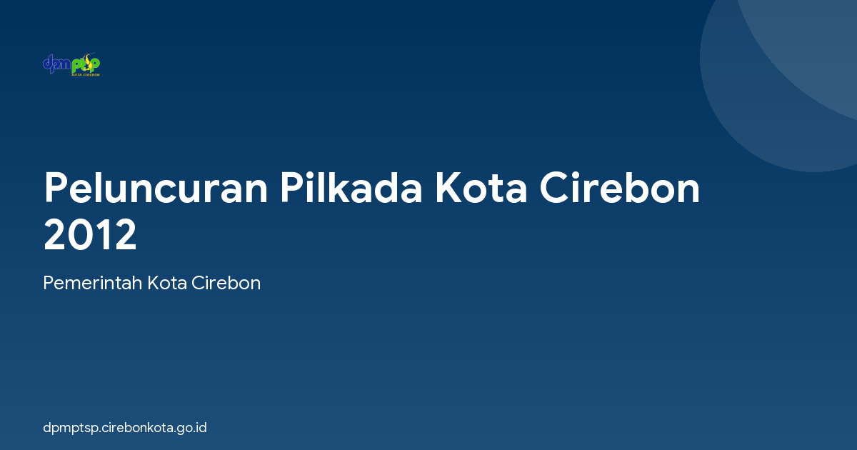 Peluncuran Pilkada Kota Cirebon 2012