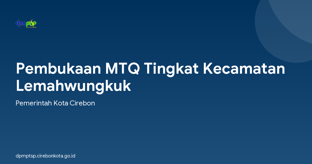 Pembukaan MTQ Tingkat Kecamatan Lemahwungkuk