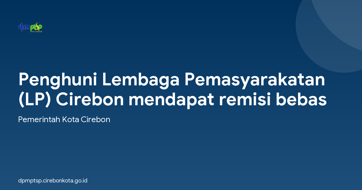 Penghuni Lembaga Pemasyarakatan (LP) Cirebon mendapat remisi bebas