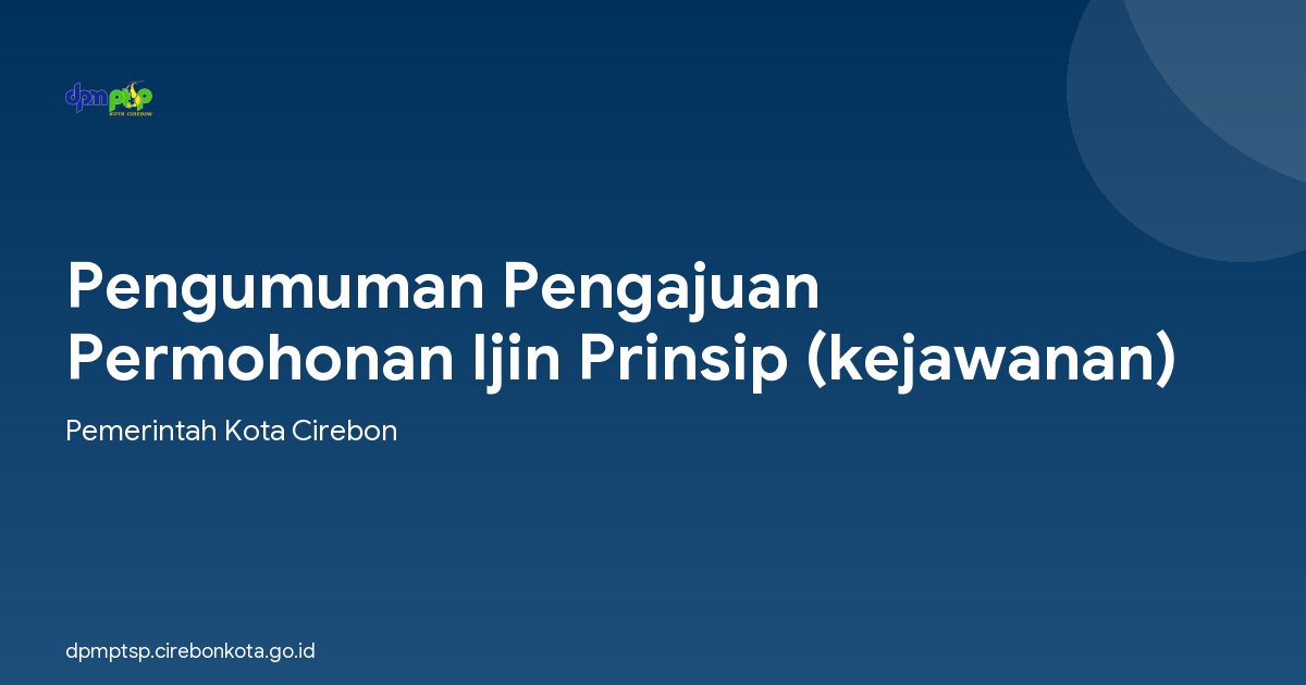 Pengumuman Pengajuan Permohonan Ijin Prinsip (kejawanan)
