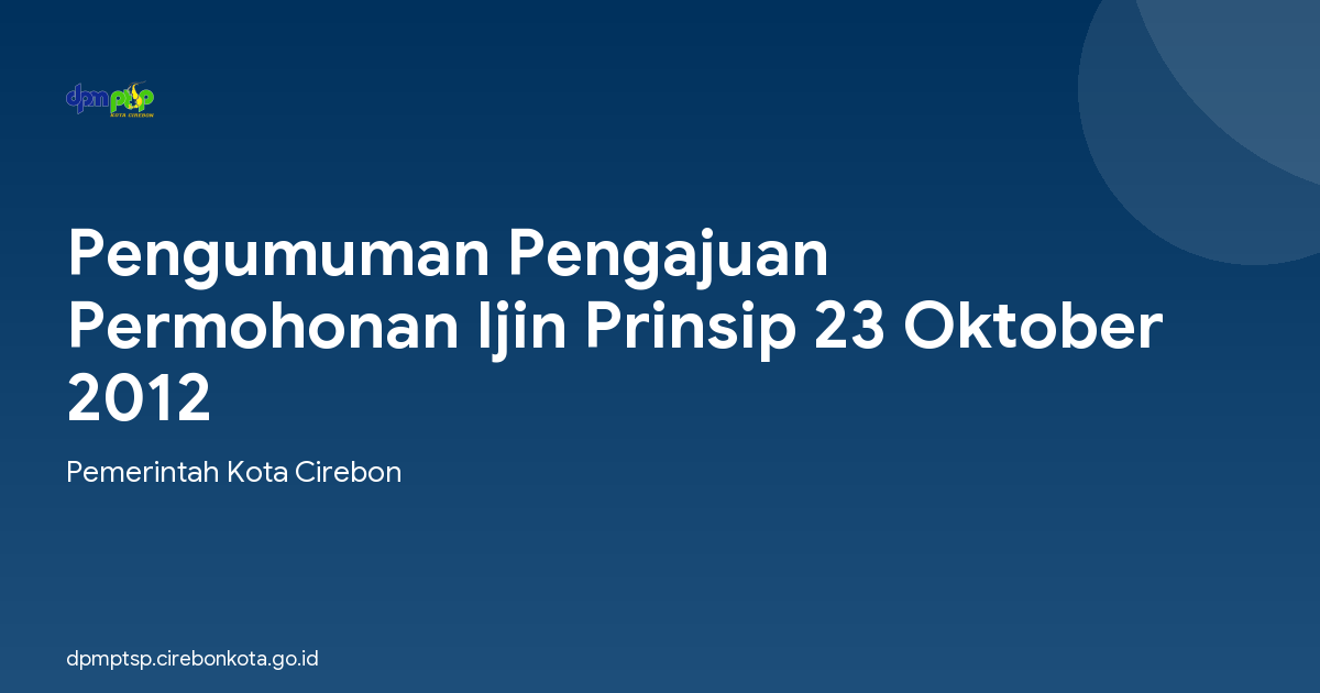 Pengumuman Pengajuan Permohonan Ijin Prinsip 23 Oktober 2012
