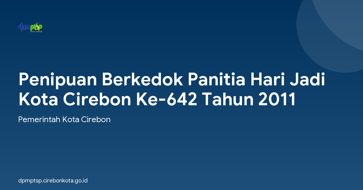 Penipuan Berkedok Panitia Hari Jadi Kota Cirebon Ke-642 Tahun 2011