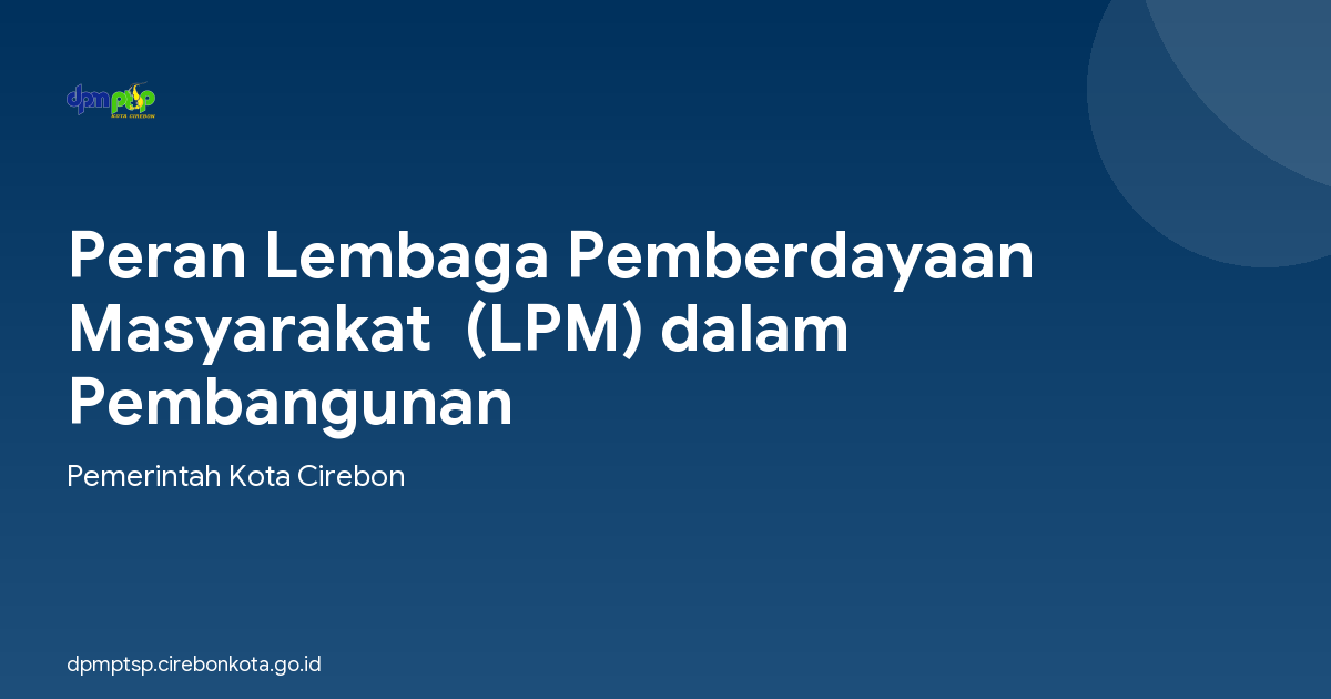 Peran Lembaga Pemberdayaan Masyarakat  (LPM) dalam  Pembangunan