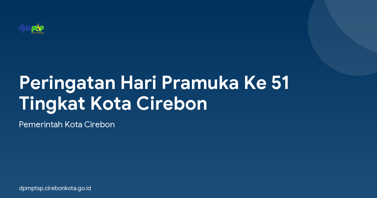 Peringatan Hari Pramuka Ke 51 Tingkat Kota Cirebon