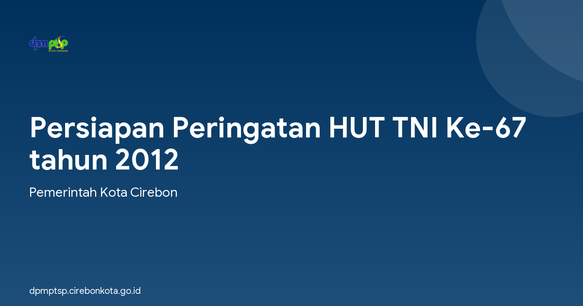 Persiapan Peringatan HUT TNI Ke-67 tahun 2012