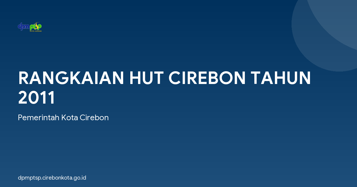 RANGKAIAN HUT CIREBON TAHUN 2011