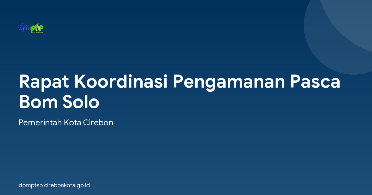 Rapat Koordinasi Pengamanan Pasca Bom Solo