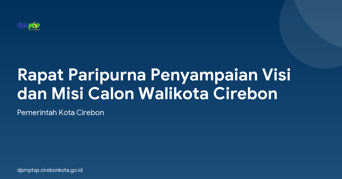 Rapat Paripurna Penyampaian Visi dan Misi Calon Walikota Cirebon