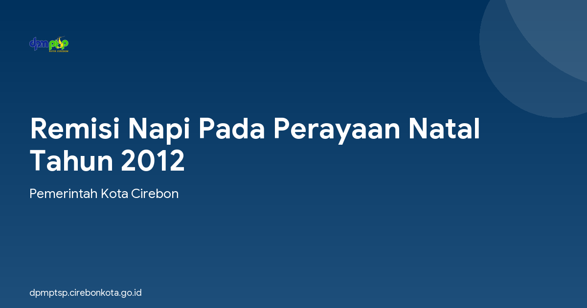 Remisi Napi Pada Perayaan Natal Tahun 2012