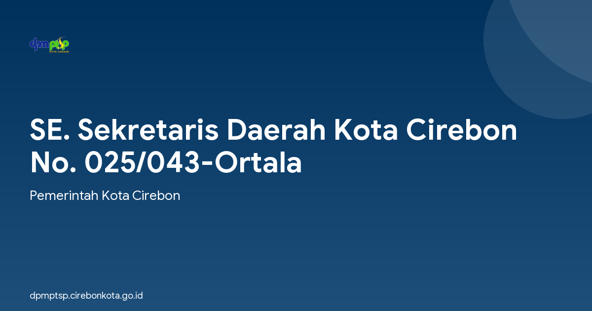 SE. Sekretaris Daerah Kota Cirebon No. 025/043-Ortala