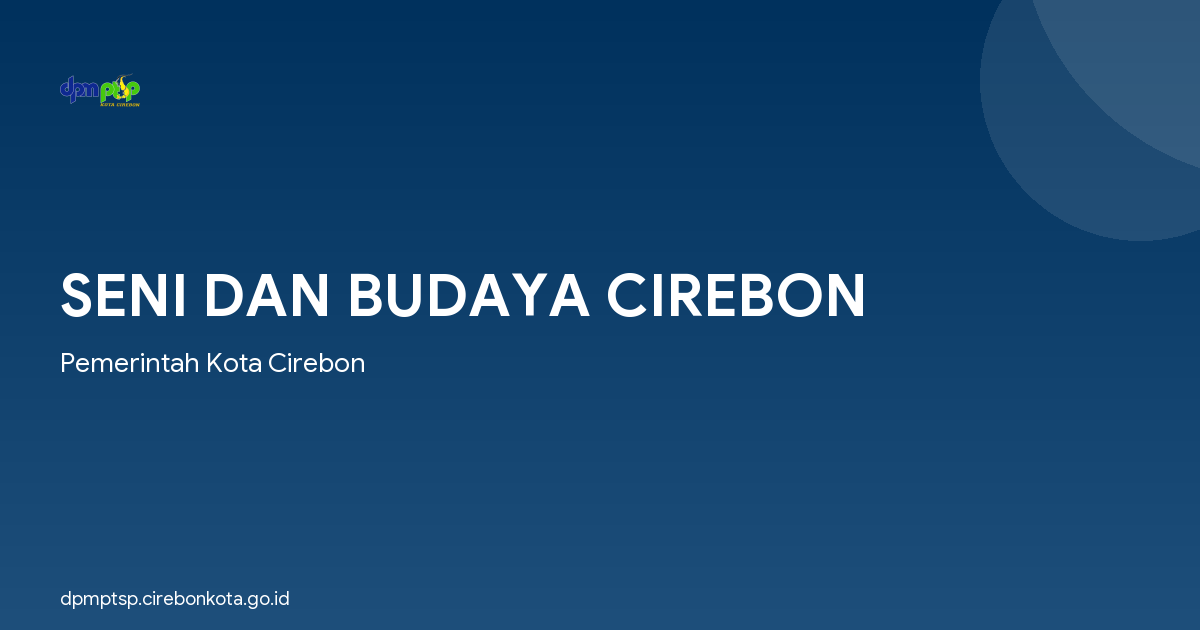 SENI DAN BUDAYA CIREBON