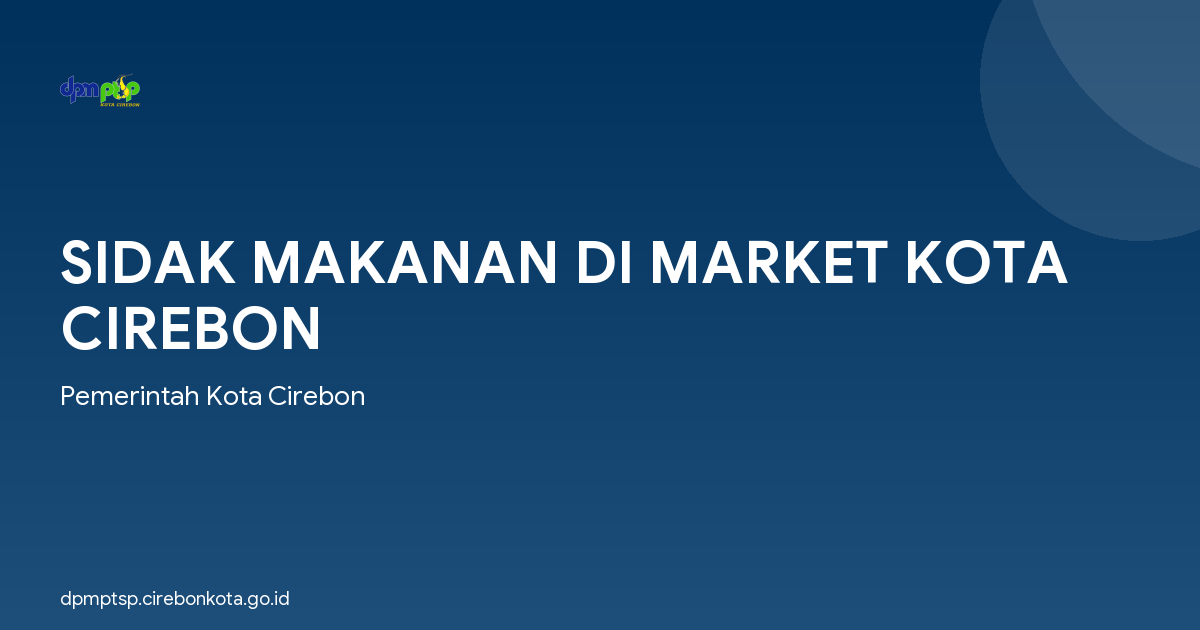 SIDAK MAKANAN DI MARKET KOTA CIREBON