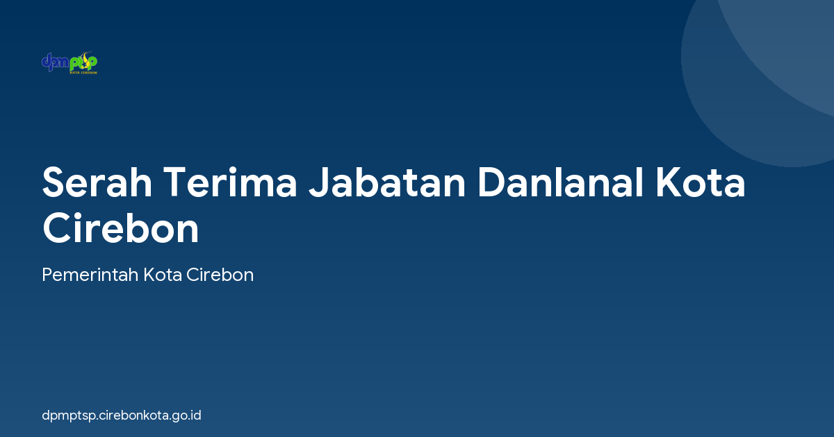 Serah Terima Jabatan Danlanal Kota Cirebon