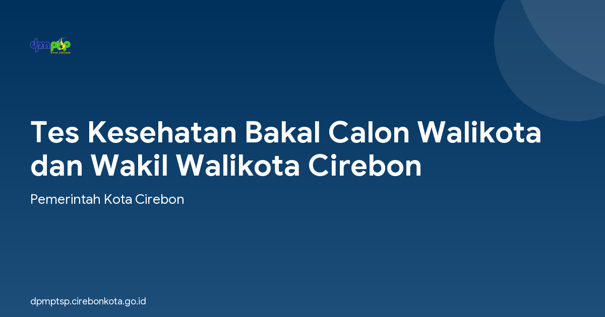 Tes Kesehatan Bakal Calon Walikota dan Wakil Walikota Cirebon