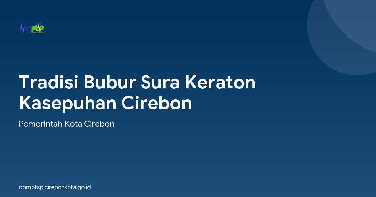 Tradisi Bubur Sura Keraton Kasepuhan Cirebon