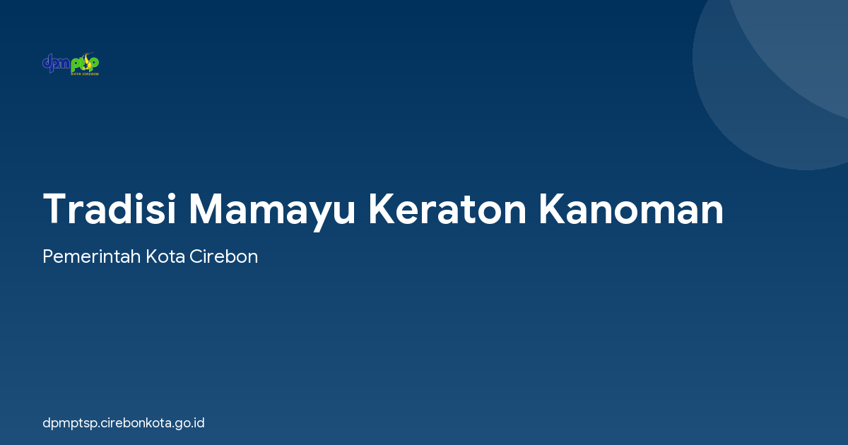 Tradisi Mamayu Keraton Kanoman