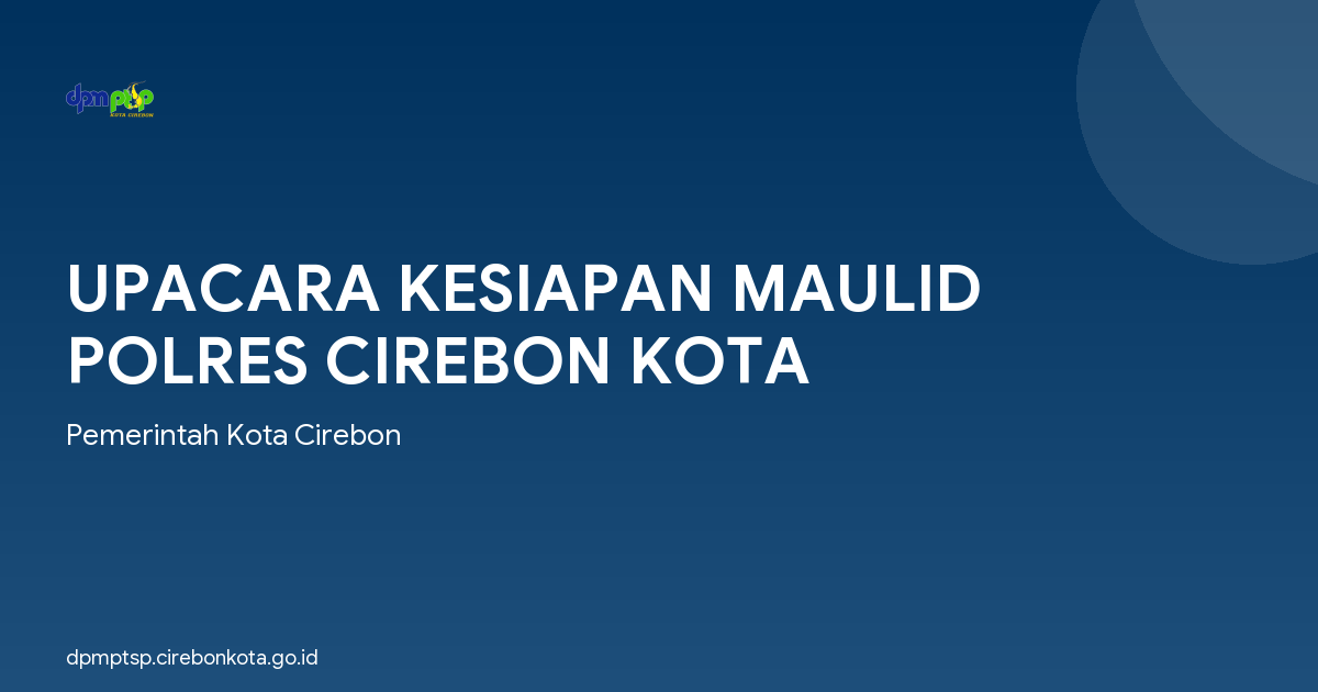 UPACARA KESIAPAN MAULID POLRES CIREBON KOTA