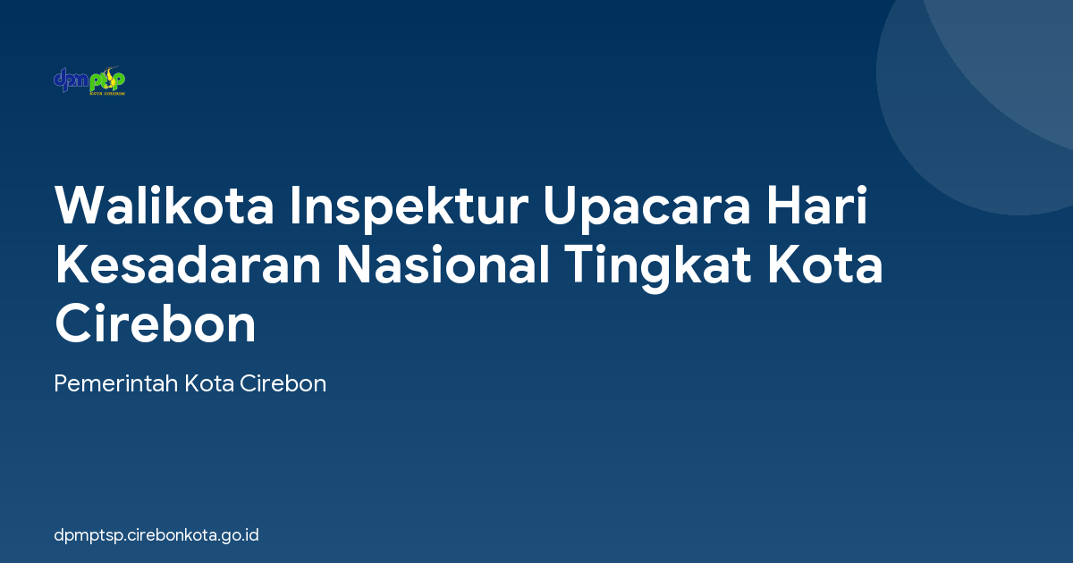 Walikota Inspektur Upacara Hari Kesadaran Nasional Tingkat Kota Cirebon
