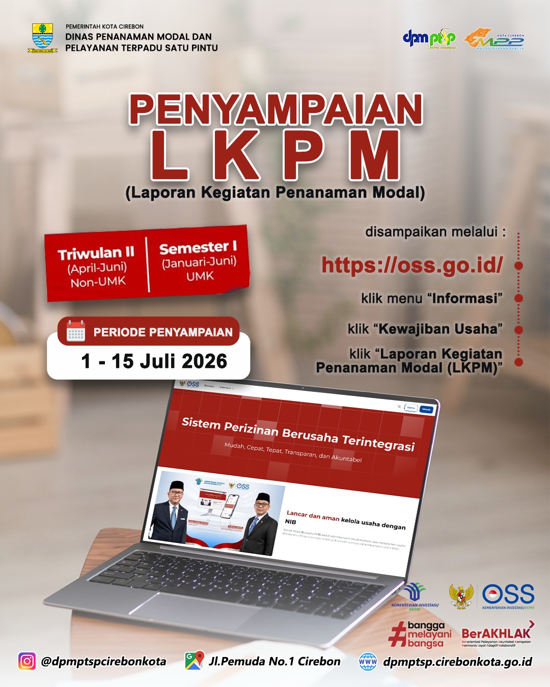 Penyampaian LKPM Triwulan 2 Tahun 2026