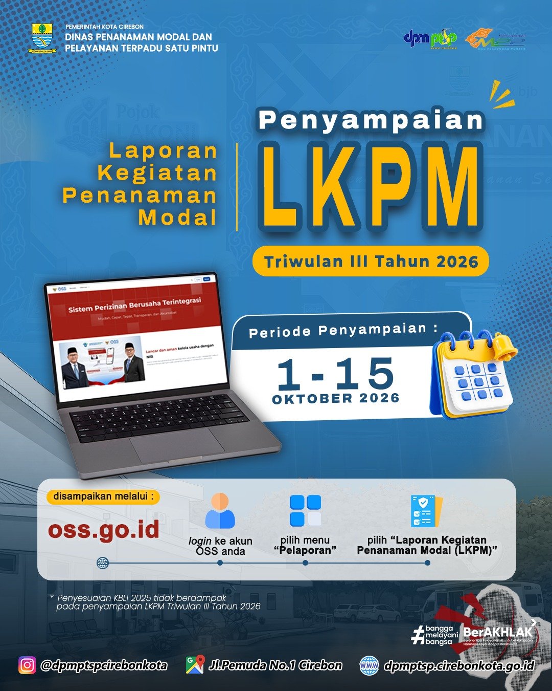 Penyampaian LKPM Triwulan 3 Tahun 2026