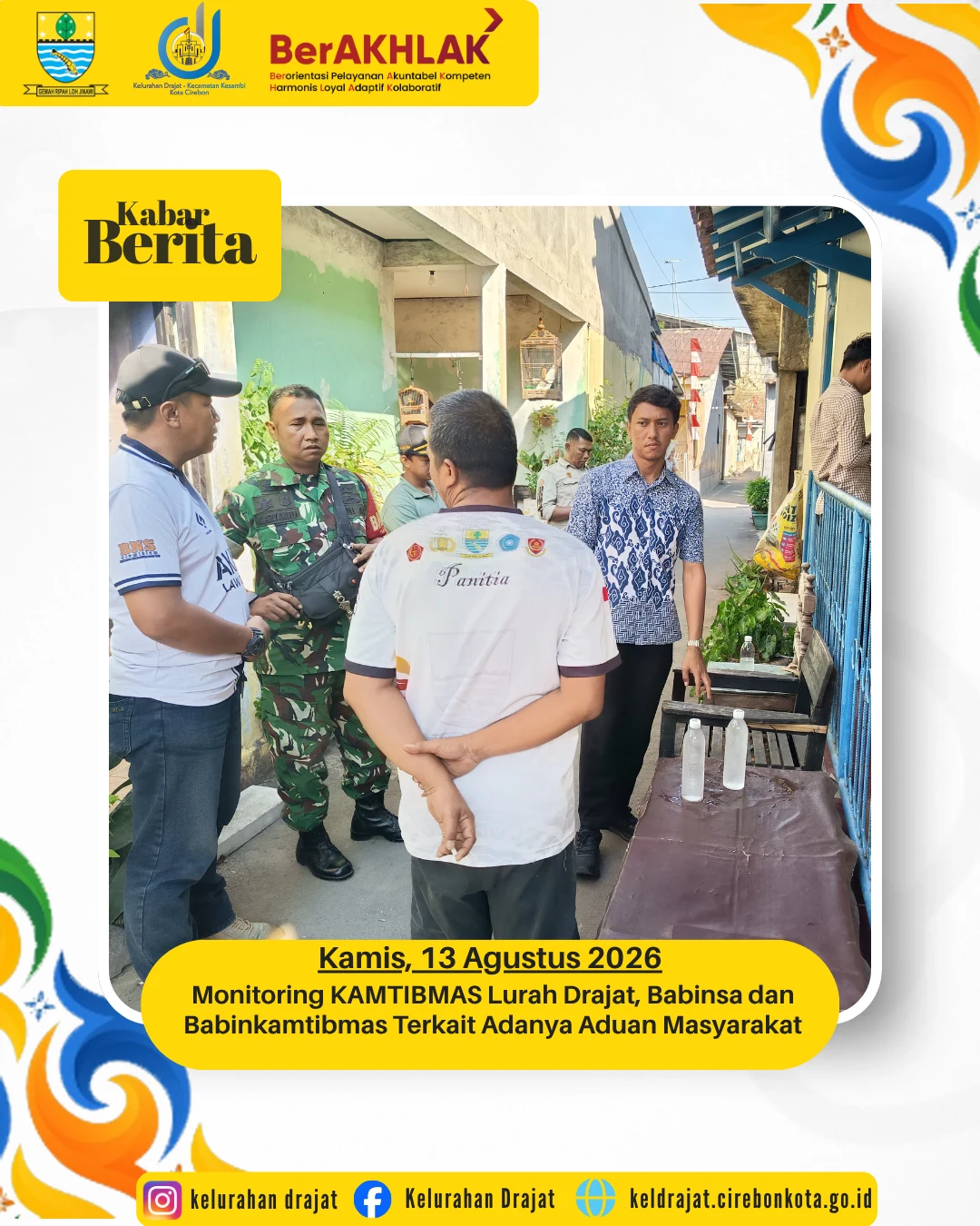 Lurah Drajat bersama Babinsa dan Bhabinkamtibmas turun langsung ke lapangan untuk melakukan monitoring Keamanan dan Ketertiban Masyarakat (Kamtibmas) menyusul adanya aduan dari warga setempat
