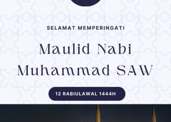 Selamat memperingati Maulid Nabi SAW 1444 H.