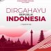 Dirgahayu negara kesatuan Republik indonesia ke – 78