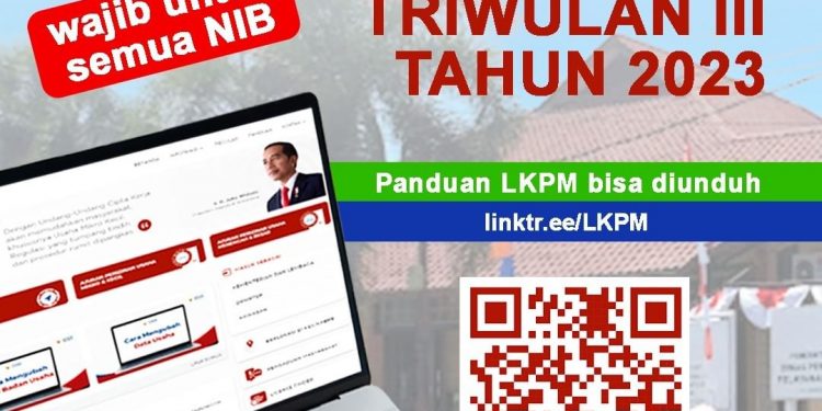 Para Pelaku Usaha  PMDN /PMA di Kota Cirebon Segera sampaikan  LKPM Triwulan III (Periode Pelaporan  Tanggal 1 S.d Oktober 2023)