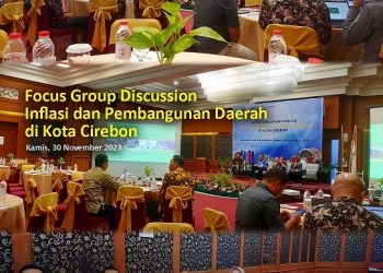 Focus Group Discussion Inflasi dan Pembangunan Daerah di Kota Cirebon