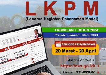 Yuk, segera sampaikan LKPM usahamu!
