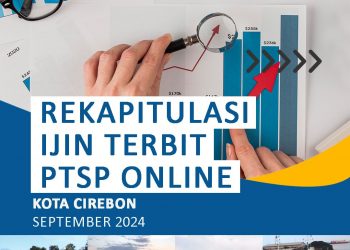 Rekapitulasi Izin yang terbit pada Aplikasi PTSP Online Kota Cirebon pada bulan September tahun 2024.