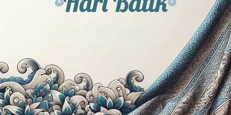 Selamat Memperingati Hari Batik Nasional