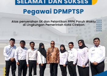 Selamat & Sukses Pegawai DPMPTSP Kota Cirebon atas penyerahan SK dan Pelantikan PPPK Paruh waktu di Lingkungan Pemerintahan Kota Cirebon